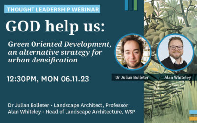 GOD help us: Green-Oriented Development – Dr Julian Bolleter & Alan Whiteley