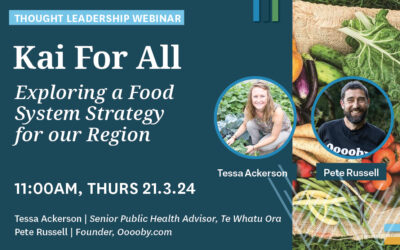 Webinar: Kai For All – exploring a food system strategy for our region